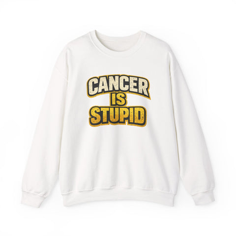Cancer Awareness Sweatshirt – Cancer Is Stupid Crewneck | Soft Cotton Blend Sweatshirt - YinzerShop