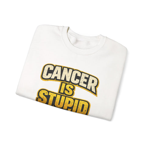 Cancer Awareness Sweatshirt – Cancer Is Stupid Crewneck | Soft Cotton Blend Sweatshirt - YinzerShop