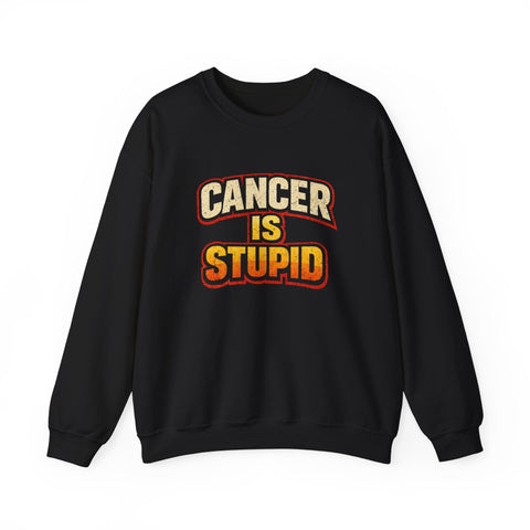 Cancer Awareness Sweatshirt – Cancer Is Stupid Crewneck | Soft Cotton Blend Sweatshirt - YinzerShop