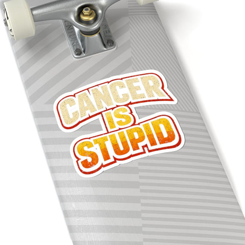 Cancer Is Stupid Sticker Burnt Orange & Yellow Distressed Paper Products - YinzerShop