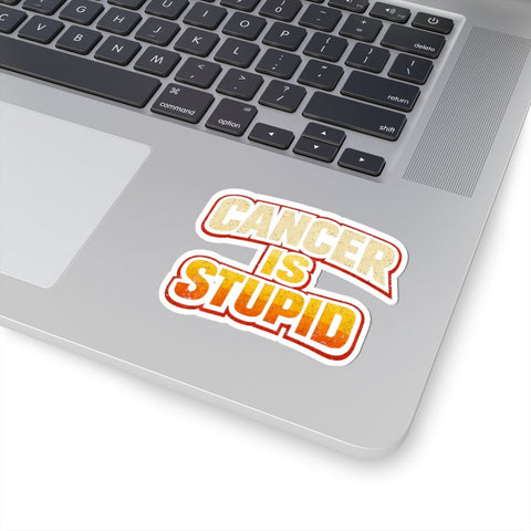 Cancer Is Stupid Sticker Burnt Orange & Yellow Distressed Paper Products - YinzerShop
