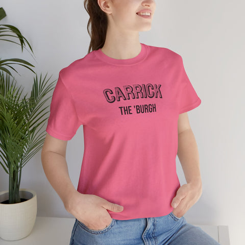 Carrick - The Burgh Neighborhood Series - Unisex Jersey Short Sleeve Tee T-Shirt - YinzerShop