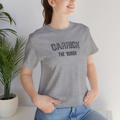 Carrick - The Burgh Neighborhood Series - Unisex Jersey Short Sleeve Tee T-Shirt - YinzerShop