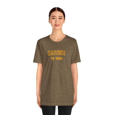Carrick - The Burgh Neighborhood Series - Unisex Jersey Short Sleeve Tee T-Shirt - YinzerShop