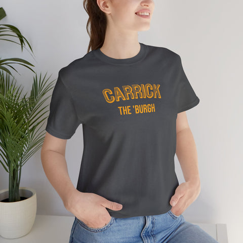 Carrick - The Burgh Neighborhood Series - Unisex Jersey Short Sleeve Tee T-Shirt - YinzerShop