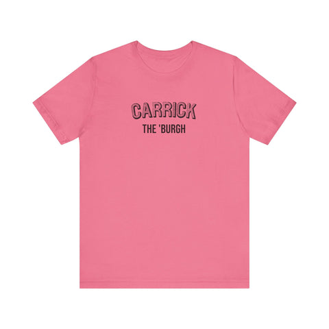 Carrick - The Burgh Neighborhood Series - Unisex Jersey Short Sleeve Tee T-Shirt - YinzerShop