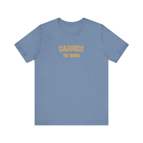 Carrick - The Burgh Neighborhood Series - Unisex Jersey Short Sleeve Tee T-Shirt - YinzerShop