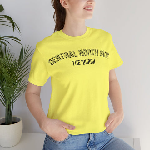 Central North Side - The Burgh Neighborhood Series - Unisex Jersey Short Sleeve Tee T-Shirt - YinzerShop