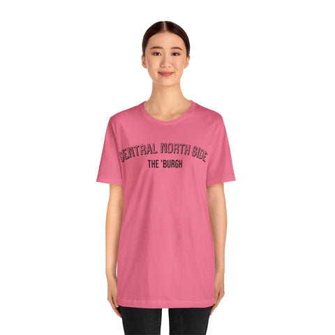 Central North Side - The Burgh Neighborhood Series - Unisex Jersey Short Sleeve Tee T-Shirt - YinzerShop