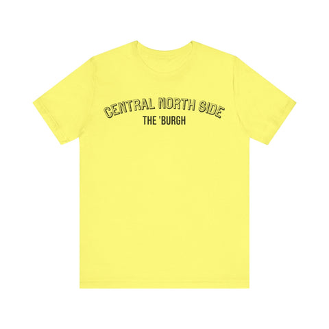 Central North Side - The Burgh Neighborhood Series - Unisex Jersey Short Sleeve Tee T-Shirt - YinzerShop
