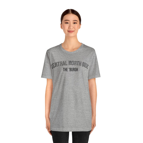 Central North Side - The Burgh Neighborhood Series - Unisex Jersey Short Sleeve Tee T-Shirt - YinzerShop