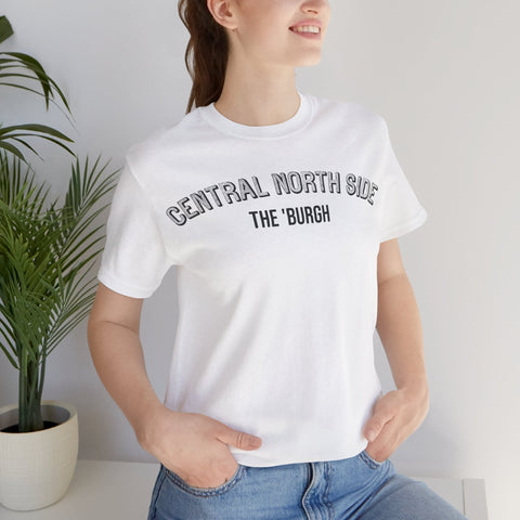Central North Side - The Burgh Neighborhood Series - Unisex Jersey Short Sleeve Tee T-Shirt - YinzerShop