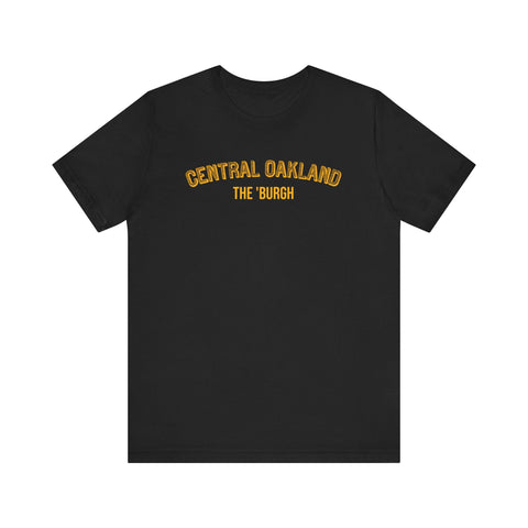 Central Oakland - The Burgh Neighborhood Series - Unisex Jersey Short Sleeve Tee T-Shirt - YinzerShop