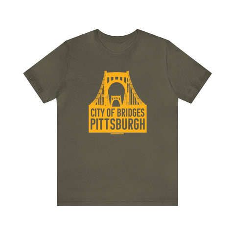 City Of Bridges Pittsburgh T-Shirt - Short Sleeve Tee T-Shirt Printify Army S 