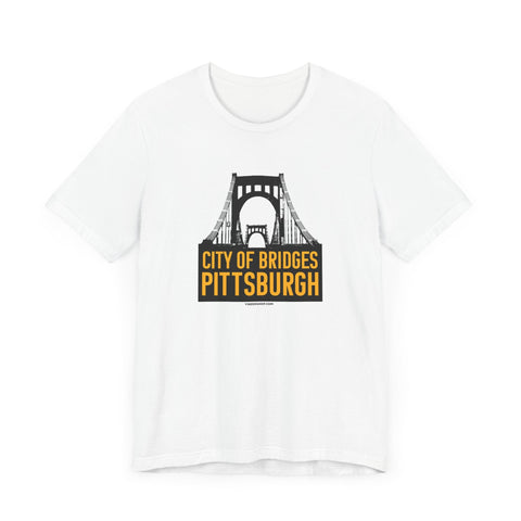 City of Bridges Pittsburgh T-Shirt - Unisex bella+canvas 3001 Short Sleeve Tee T-Shirt - YinzerShop