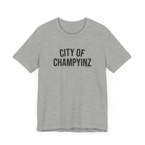City of ChampYINZ - Short Sleeve Tee T-Shirt - YinzerShop