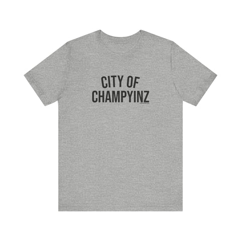City of ChampYINZ - Short Sleeve Tee T-Shirt - YinzerShop