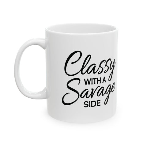 Classy with a Savage Side (Pittsburgh Sarcasm Series) - Coffee Mugs (11oz, 15oz) Mug - YinzerShop