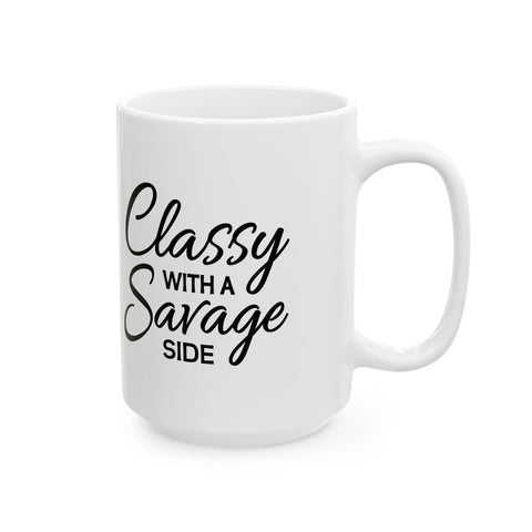 Classy with a Savage Side (Pittsburgh Sarcasm Series) - Coffee Mugs (11oz, 15oz) Mug - YinzerShop