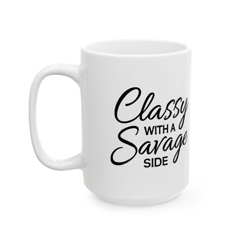 Classy with a Savage Side (Pittsburgh Sarcasm Series) - Coffee Mugs (11oz, 15oz) Mug - YinzerShop
