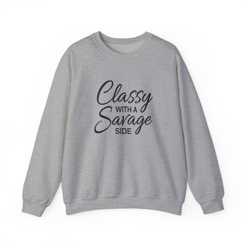 Classy with a Savage Side (Pittsburgh Sarcasm Series) - Heavy Blend™ Crewneck Sweatshirt Sweatshirt - YinzerShop