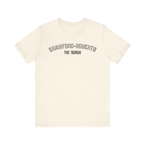 Crawford-Roberts - The Burgh Neighborhood Series - Unisex Jersey Short Sleeve Tee T-Shirt - YinzerShop