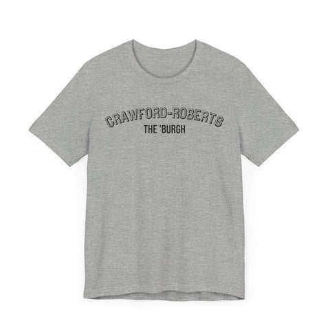 Crawford-Roberts - The Burgh Neighborhood Series - Unisex Jersey Short Sleeve Tee T-Shirt - YinzerShop