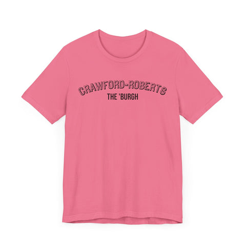 Crawford-Roberts - The Burgh Neighborhood Series - Unisex Jersey Short Sleeve Tee T-Shirt - YinzerShop