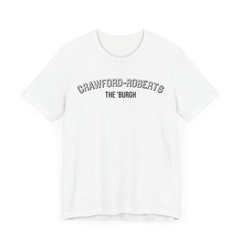 Crawford-Roberts - The Burgh Neighborhood Series - Unisex Jersey Short Sleeve Tee T-Shirt - YinzerShop