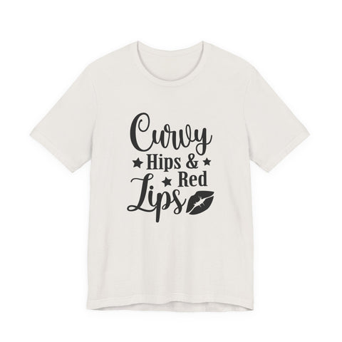 Curvy Hips & Red Lips (Pittsburgh Sarcasm Series) - Unisex Jersey Short Sleeve Tee T-Shirt - YinzerShop