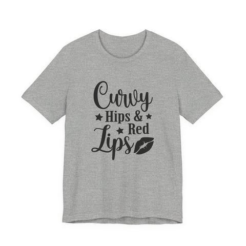 Curvy Hips & Red Lips (Pittsburgh Sarcasm Series) - Unisex Jersey Short Sleeve Tee T-Shirt - YinzerShop