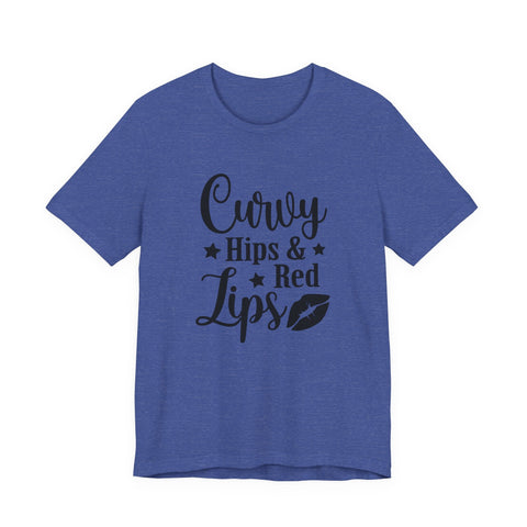 Curvy Hips & Red Lips (Pittsburgh Sarcasm Series) - Unisex Jersey Short Sleeve Tee T-Shirt - YinzerShop
