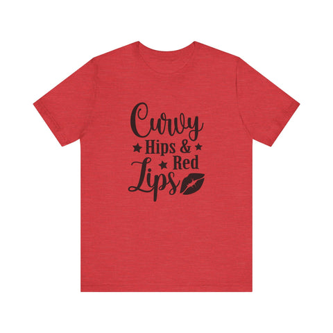Curvy Hips & Red Lips (Pittsburgh Sarcasm Series) - Unisex Jersey Short Sleeve Tee T-Shirt - YinzerShop