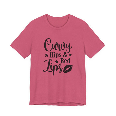 Curvy Hips & Red Lips (Pittsburgh Sarcasm Series) - Unisex Jersey Short Sleeve Tee T-Shirt - YinzerShop