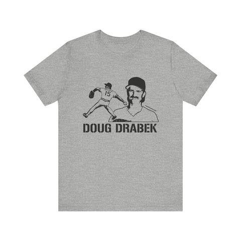 Doug Drabek Legend T-Shirt - Unisex bella+canvas 3001 Short Sleeve Tee T-Shirt - YinzerShop