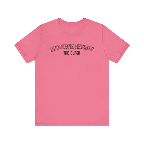 Duquesne Heights - The Burgh Neighborhood Series - Unisex Jersey Short Sleeve Tee T-Shirt - YinzerShop