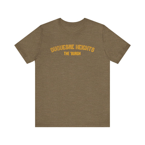 Duquesne Heights - The Burgh Neighborhood Series - Unisex Jersey Short Sleeve Tee T-Shirt - YinzerShop
