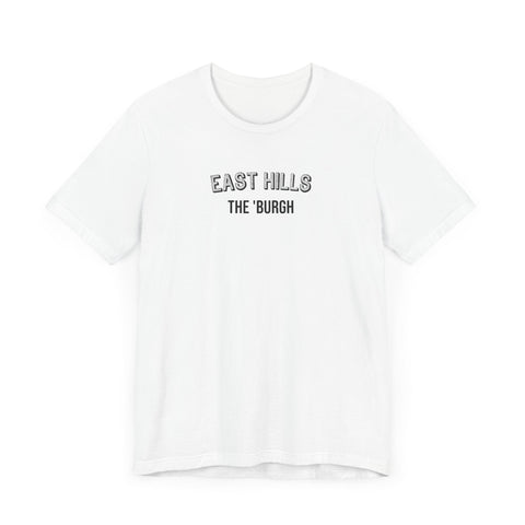 East Hills - The Burgh Neighborhood Series - Unisex Jersey Short Sleeve Tee T-Shirt - YinzerShop