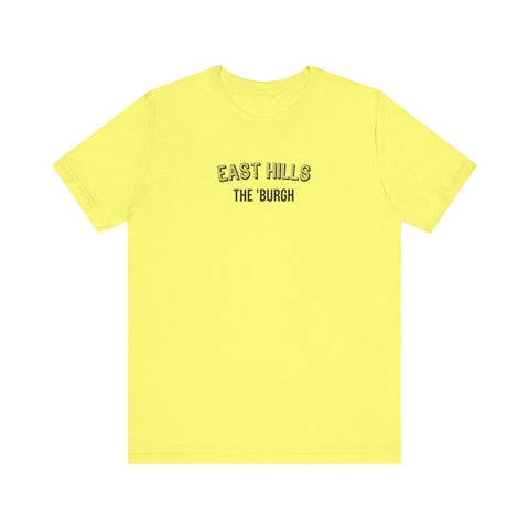East Hills - The Burgh Neighborhood Series - Unisex Jersey Short Sleeve Tee T-Shirt - YinzerShop