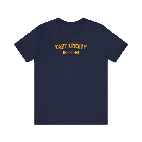 East Liberty - The Burgh Neighborhood Series - Unisex Jersey Short Sleeve Tee T-Shirt - YinzerShop