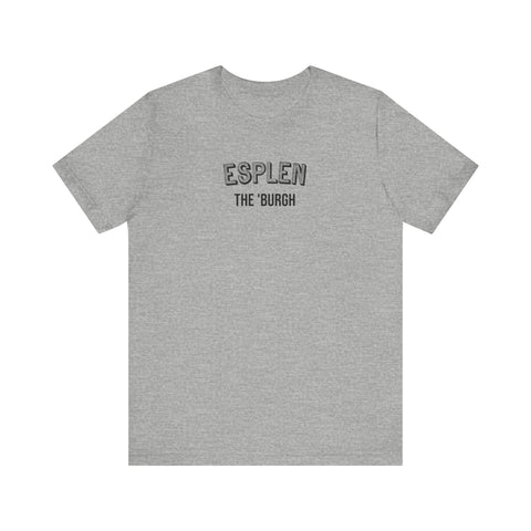 Esplen - The Burgh Neighborhood Series - Unisex Jersey Short Sleeve Tee T-Shirt - YinzerShop