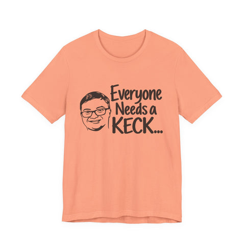 Everyone Needs a Keck — Side by Side Tee - Short Sleeve Tee T-Shirt - YinzerShop