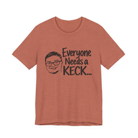 Everyone Needs a Keck — Side by Side Tee - Short Sleeve Tee T-Shirt - YinzerShop