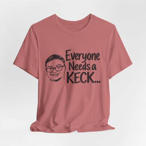 Everyone Needs a Keck — Side by Side Tee - Short Sleeve Tee T-Shirt - YinzerShop