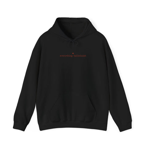 everything hallelujah Hoodie | playful gratitude, meme typography Hoodie - YinzerShop