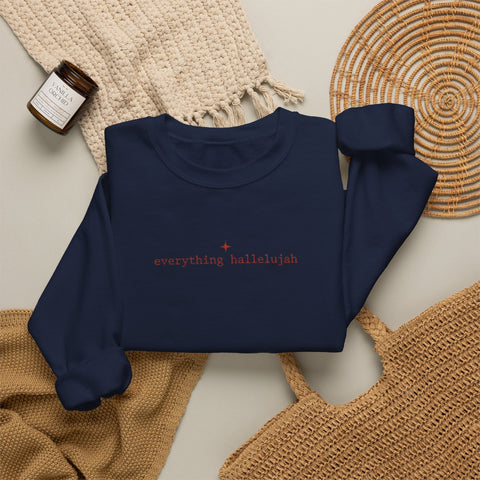 everything hallelujah Sweatshirt | gratitude meme, cozy typography Sweatshirt - YinzerShop