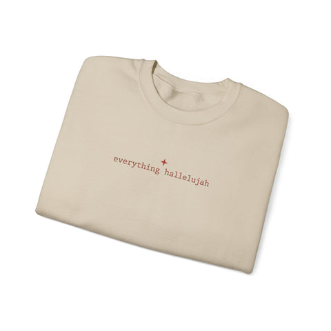 everything hallelujah Sweatshirt | gratitude meme, cozy typography Sweatshirt - YinzerShop