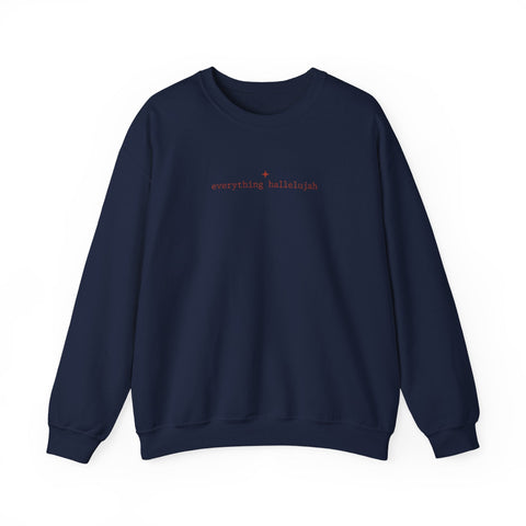 everything hallelujah Sweatshirt | gratitude meme, cozy typography Sweatshirt - YinzerShop