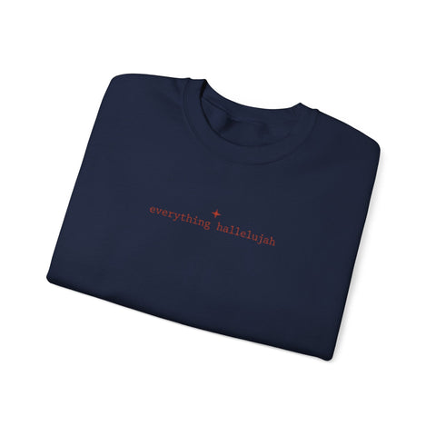 everything hallelujah Sweatshirt | gratitude meme, cozy typography Sweatshirt - YinzerShop