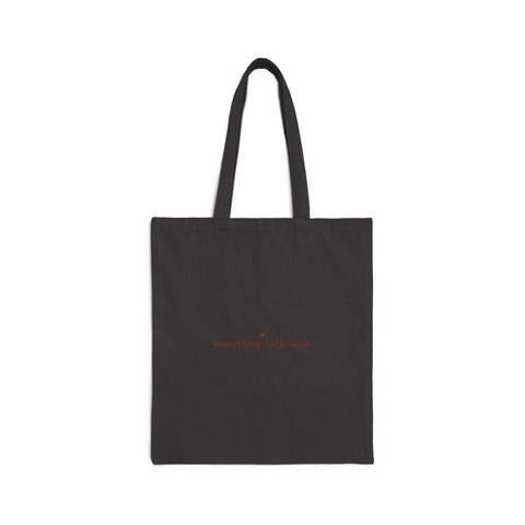 everything hallelujah Tote | Typography, Meme Gratitude, Minimal Cotton Canvas Bag - YinzerShop